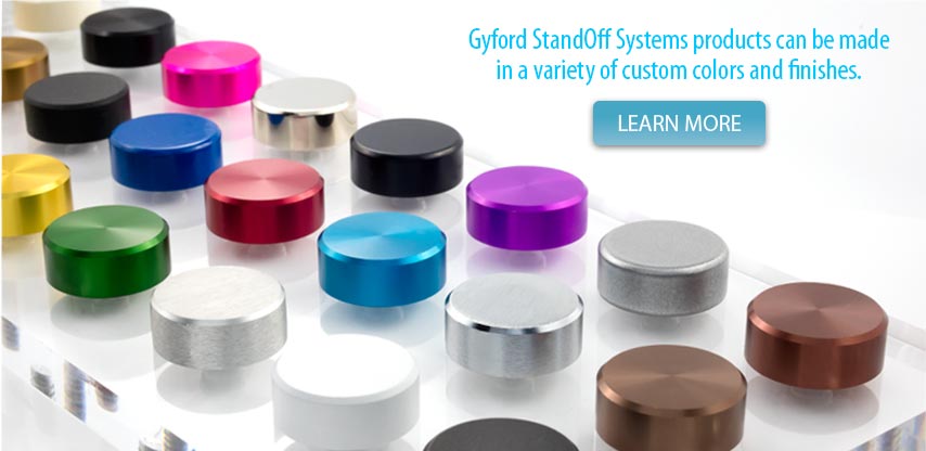 Anodized Aluminum - Gyford StandOff Systems